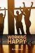 Working Happy