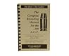The Complete Reloading Manual for the .380 A.C.P. The Complete Reloading Manual for the .380 A.C.P.
