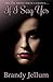 If I Say Yes (Say Something Series Book 1)