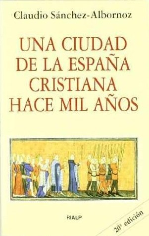 Una ciudad de la España cristiana hace mil años