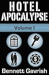 Hotel Apocalypse, Volume I (Episodes 1-4)
