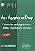 An Apple a Day l'Essentiel de la Grammaire et du Vocabulaire Anglais (3ème Edition)