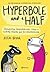 Hyperbole and a Half: Situações Lamentáveis, Caos e Outras Coisas Que Me Aconteceram