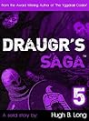 Draugr's Saga 5
