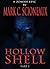 Hollow Shell: A Zombie Epic - Part One