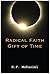 Radical Faith: Gift of Time