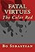 FATAL VIRTUES: The Color Red