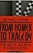 From Homer to Tragedy by Richard  Garner