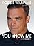 You Know Me by Robbie Williams, Chris Heath