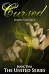 Cursed by David Michael Cursed by David Michael