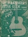 The Folksinger's Guitar Guide, Volume 2: An Advanced Instruction Manual The Folksinger's Guitar Guide, Volume 2: An Advanced Instruction Manual