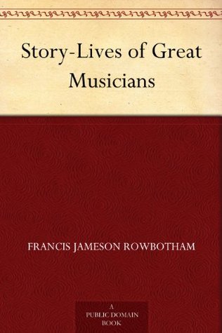 Story-Lives of Great Musicians (Kindle Edition)