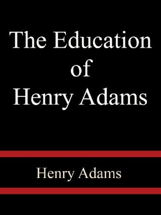 The Education of Henry Adams