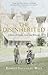 The Disinherited: A Story of Family, Love and Betrayal