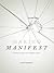 Making Manifest: On Faith, ...