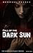 Fall of the Dark Sun (The Blood Lust Plague Trilogy Book 3)
