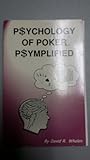 Psychology of Poker Simplified