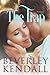 The Trap by Beverley Kendall