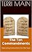 The Ten Commandments: Operating Instructions for the Soul (The Wordmaster Bible Study Library)