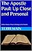 The Apostle Paul: Up Close and Personal: A Bible Study of Paul's Writings to his Friends (The Wordmaster Bible Study Library)