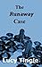 The Runaway Case (Robot P. ...