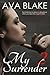 My Surrender: Book Two