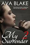 My Surrender: Book Two