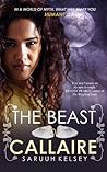 The Beast of Callaire by Saruuh Kelsey