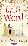 The Last Word by A.L. Michael