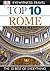 Top 10 Rome by Jeffrey Kennedy Top 10 Rome by Jeffrey Kennedy
