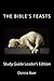 The Bible's Feasts Study Gu...