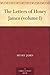 The Letters of Henry James, Volume I
