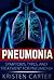 Pneumonia by Kristen Carter