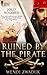 Ruined by the Pirate