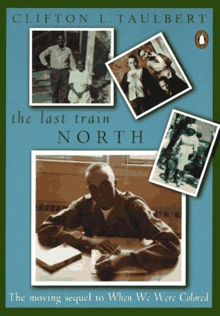 The Last Train North By Clifton L Taulbert