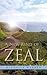 A New Kind of Zeal (The Zea...