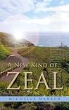 A New Kind of Zeal