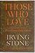 Those Who Love: A Biographical Novel of Abigail and John Adams