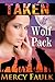 Taken by the Wolf Pack