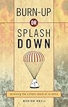 Burn Up Or Splash Down