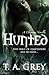 Hunted by T.A. Grey