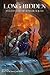 Long Hidden: Speculative Fiction from the Margins of History