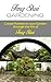 Feng Shui Gardening: Create Positive In Your Garden Through The Art Of Feng Shui