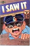 I Saw It by Keiji Nakazawa