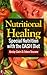 Nutritional Healing: Special Nutrition with the Dash Diet
