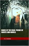 Dance of the dead - poems of ghosts and ghouls