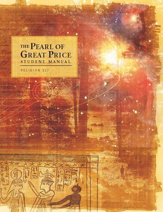 The Pearl of Great Price Student Manual (paperback)