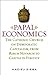 PAPAL ECONOMICS: The Catholic Church on Democratic Capitalism, from Rerum Novarum to Caritas in Veritate (Culture of Enterprise)