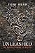 Unleashed by Toni Kerr Unleashed by Toni Kerr