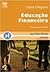 Educação Financeira - Como educar seu filho